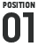 Position 01